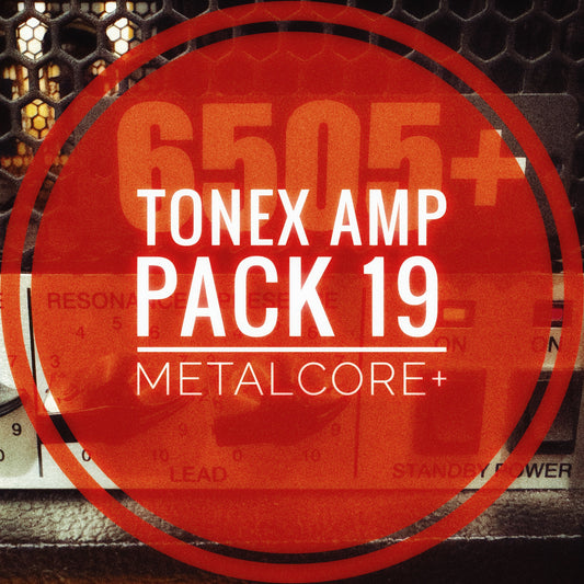ToneX Amp Pack 19 - Metalcore+