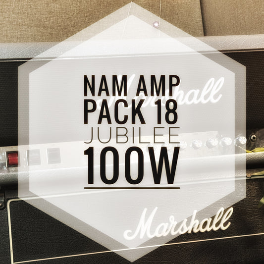 NAM Amp Pack 18 - JUBILEE 100W