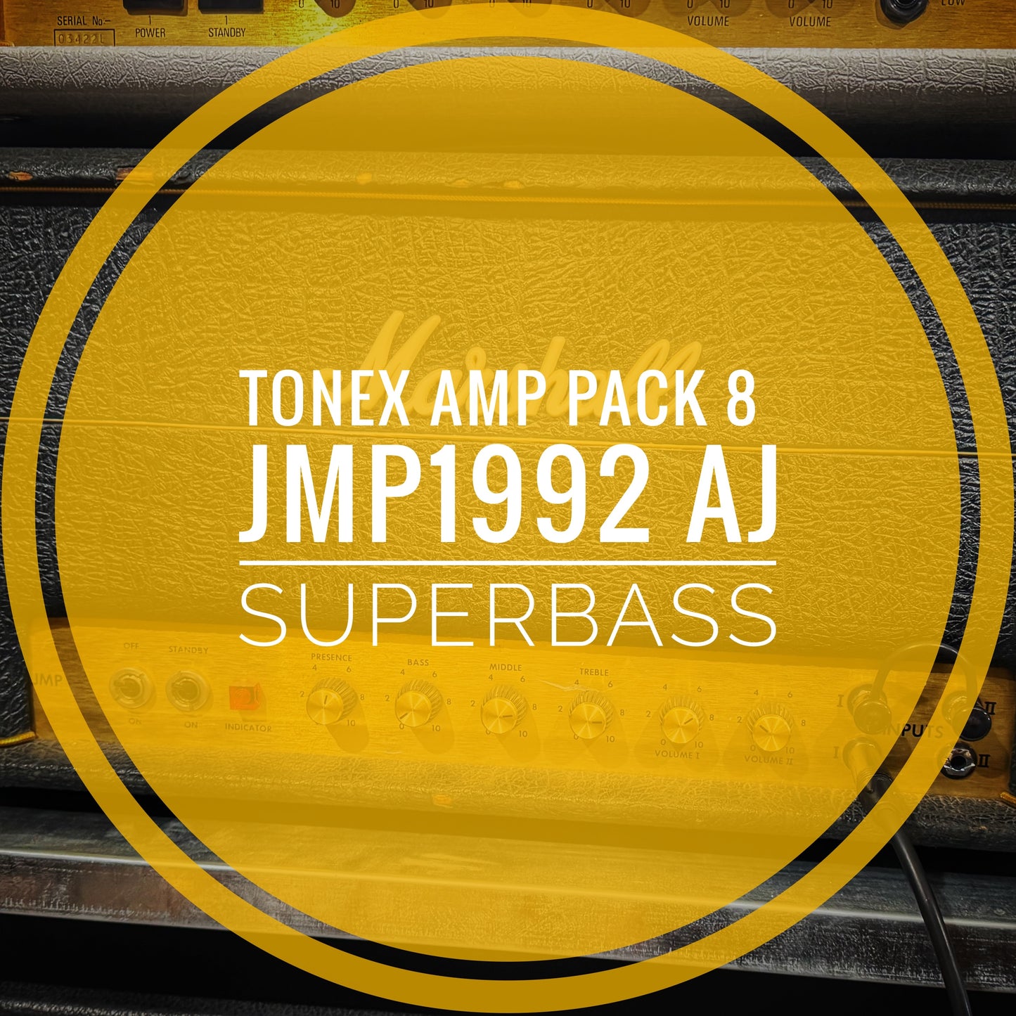 ToneX Amp Pack 8 - JMP1992 AJ SUPER BASS