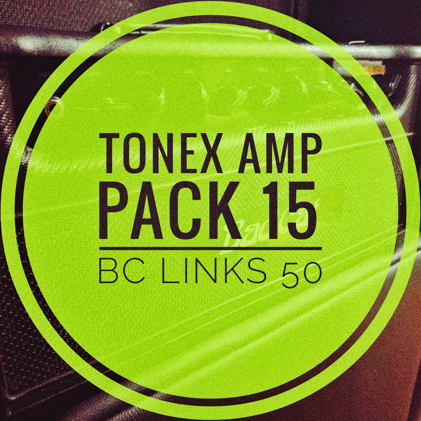 ToneX Amp Pack 15 - BC LINKS 50